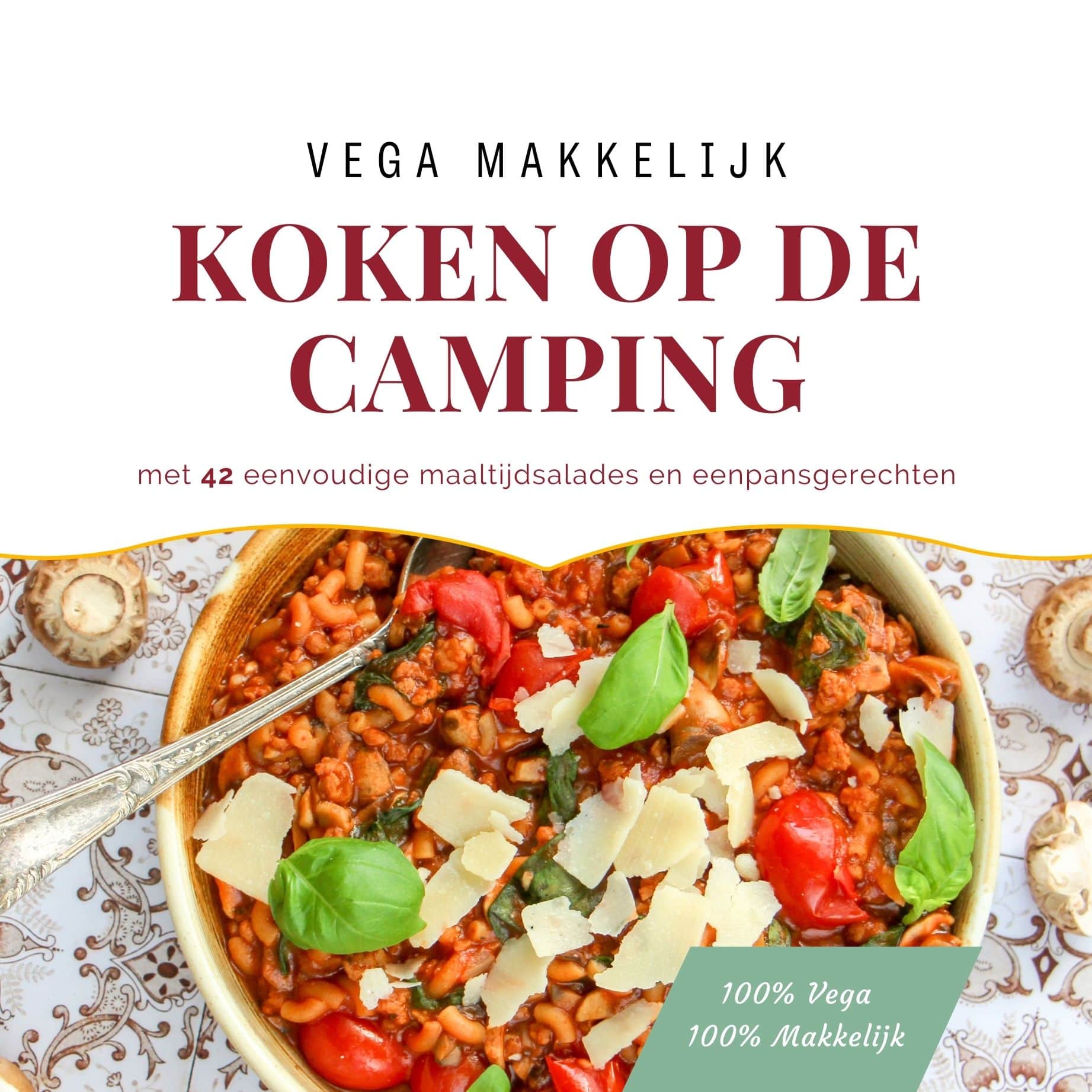 Makkelijke Vegetarische Camping recepten 1