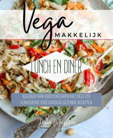 Makkelijke vegetarische recepten kookboek Lunch en Diner